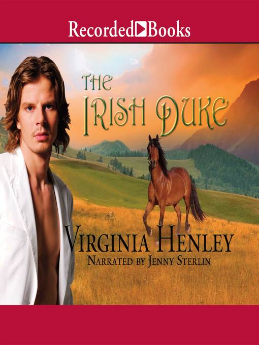 Title details for The Irish Duke by Virginia Henley - Available